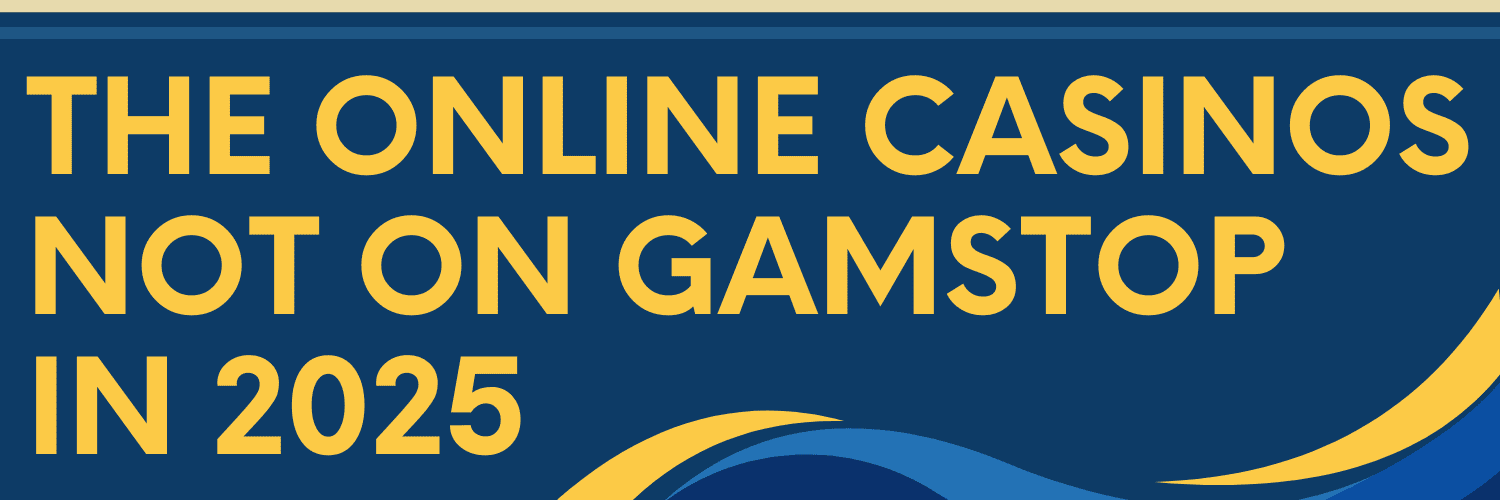 The Best UK Casinos Not on GamStop The Best UK Casinos Not on GamStop